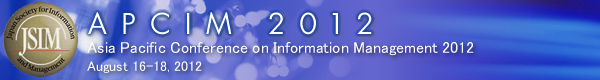 Asia Pacific Conference on Information Management 2012(APCIM2012)